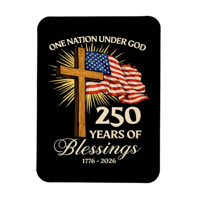 Imán Una Nación Bajo Dios 250 Años de Bendiciones (Vertical)