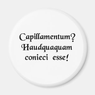 Imán ¿Una peluca? ¡Nunca habría conjeturado!