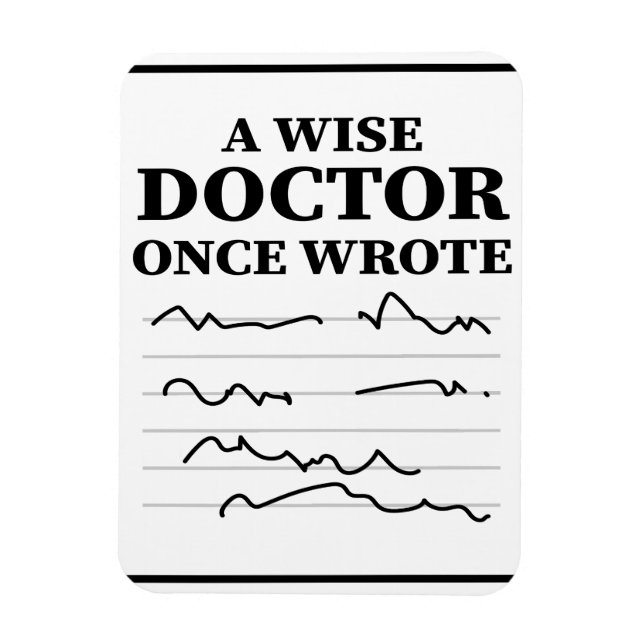 Imán Una Vez Escribió Un Médica Sabio - Divertido Médic (Vertical)