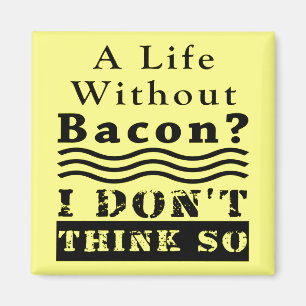 Imán ¿Una vida sin tocino? NO PIENSO TAN