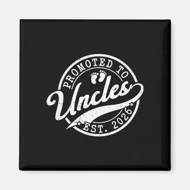 Imán Uncle Est 2026 New Uncle Announcement Promoted To  (Frente)