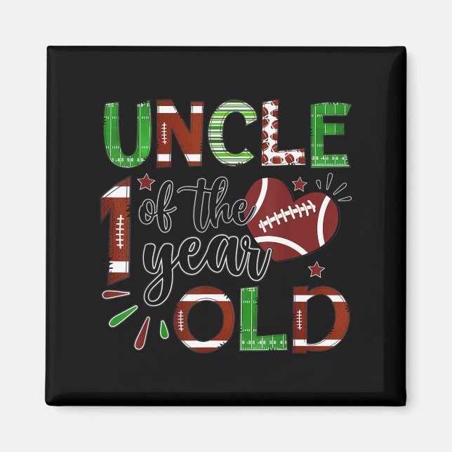 Imán Uncle Of The 1 Year Old Football 1st Birthday Boy  (Frente)