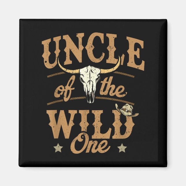 Imán Uncle Of The Wild One Cowboy Western Rodeo Party M (Frente)