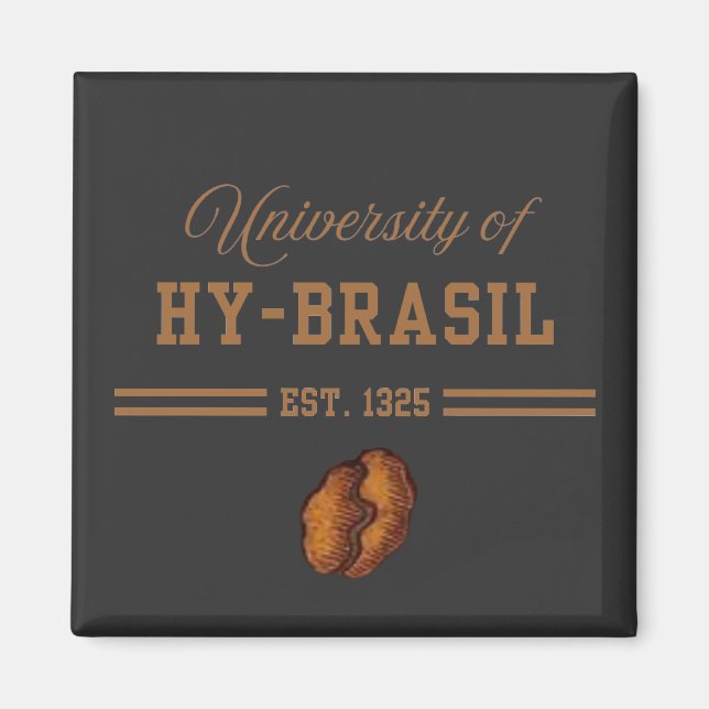 Imán Universidad de Hy-Brasil, Est. 1325 (Frente)