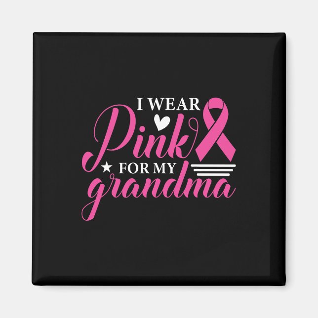 Imán Usa Rosa Para Mi Abuela Concienciación Sobre El Cá (Frente)