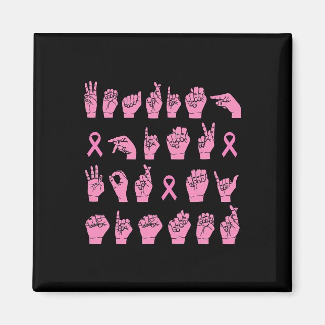 Imán Uso De Rosa Para Mi Hermana ASL Cáncer De Mama Sup (Frente)