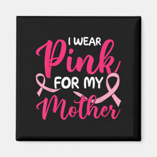 Imán Uso Rosa Para Concienciar A Mi Madre Sobre El Cánc