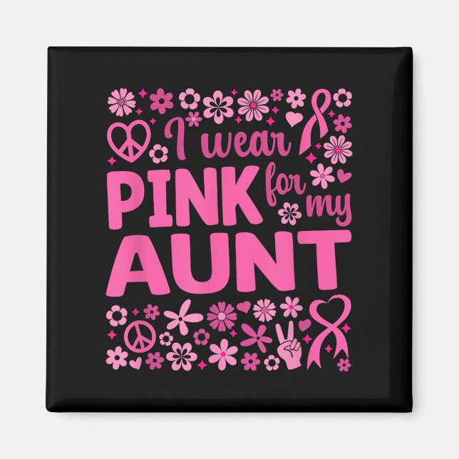 Imán Uso Rosa Para Concienciar A Mi Tía Sobre El Cáncer (Frente)