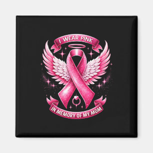 Imán Uso Rosa Para La Memoria De Mi Mamá Fama De Cáncer
