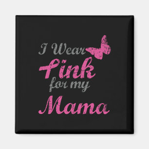 Imán Uso Rosa Para Mi Mamá Ri De Concienciación Sobre E
