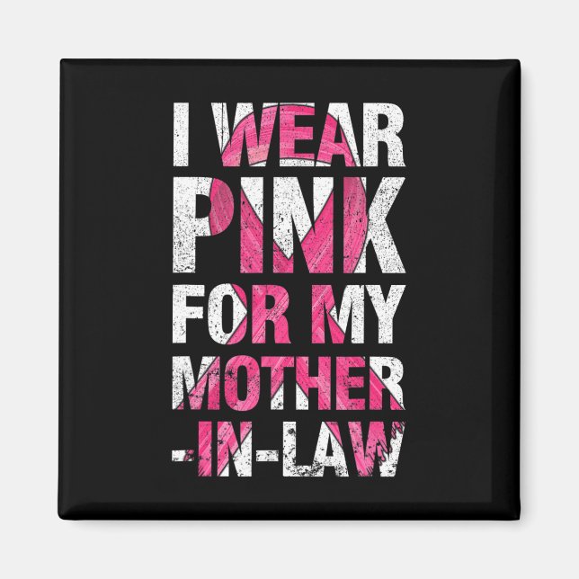 Imán Uso Rosa Para Mi Suegra De Cáncer De Mama (Frente)