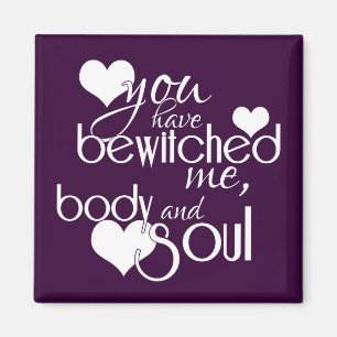 Imán Usted Bewitched me, el cuerpo y el alma