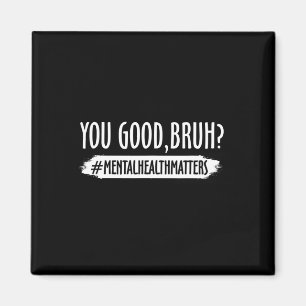 Imán Usted Es Un Buen Problema De Salud Mental Bruh 1
