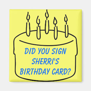 Imán ¿Usted firmó la tarjeta del cumpleaños de Sherr