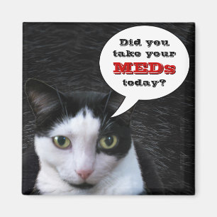 Imán ¿Usted tomó su MEDs hoy?