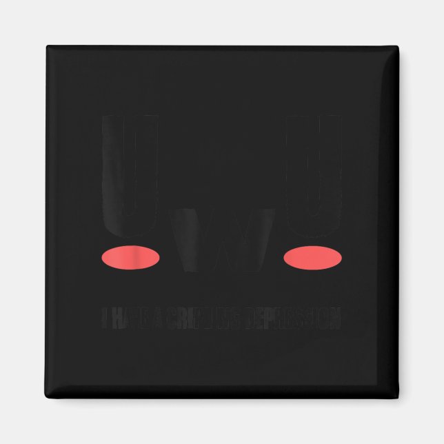 Imán Uwu I Have Crippling Depression Mental Health Awar (Frente)