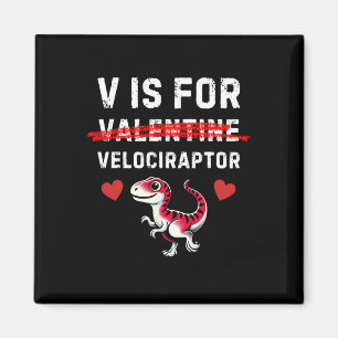 Imán V Es Para Velociraptor Raptor Funny Dinosaur Boy M