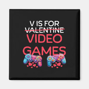 Imán V Es Para Videojuegos Funny Día de San Valentín Ga