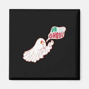 Imán Va Fan Ghoul Divertido italiano Fantasma Halloween