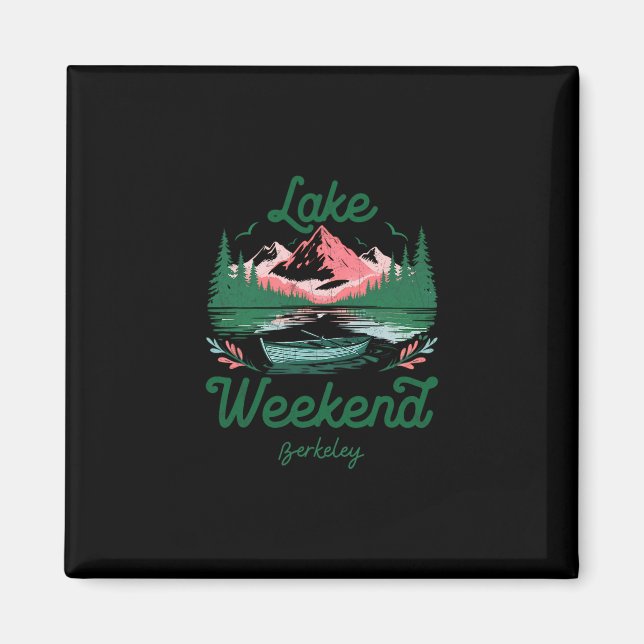Imán Vacaciones de fin de semana en el lago Berkeley Ca (Frente)