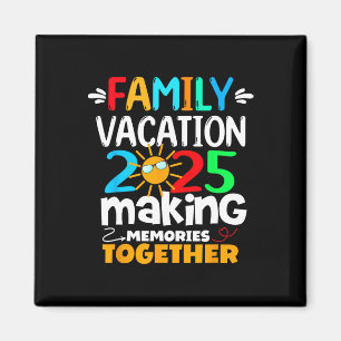 Imán Vacaciones familiares 2025 Divertido viaje haciend