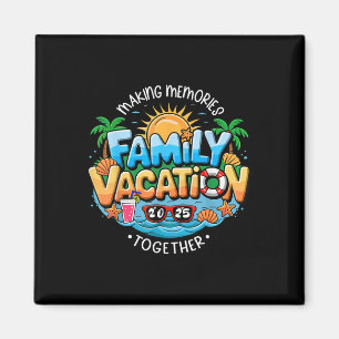 Imán Vacaciones familiares 2025 Haciendo Recuerdos junt
