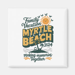 Imán Vacaciones Familiares Myrtle Beach 2024 Creando Re