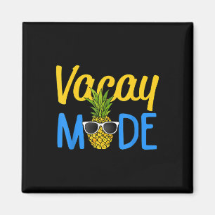 Imán Vacay Mode Pineapple Funny Family Vacation Beach H