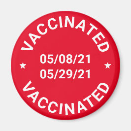 Imán Vacunado con fechas personalizados y rojo texto