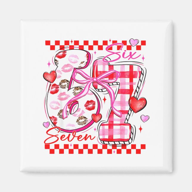 Imán Valentine Funny Six Seven 6 7 Meme Slang Men Women (Frente)