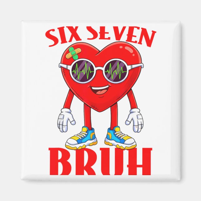 Imán Valentine Funny Six Seven Bruh Meme 67 Heart Lover (Frente)