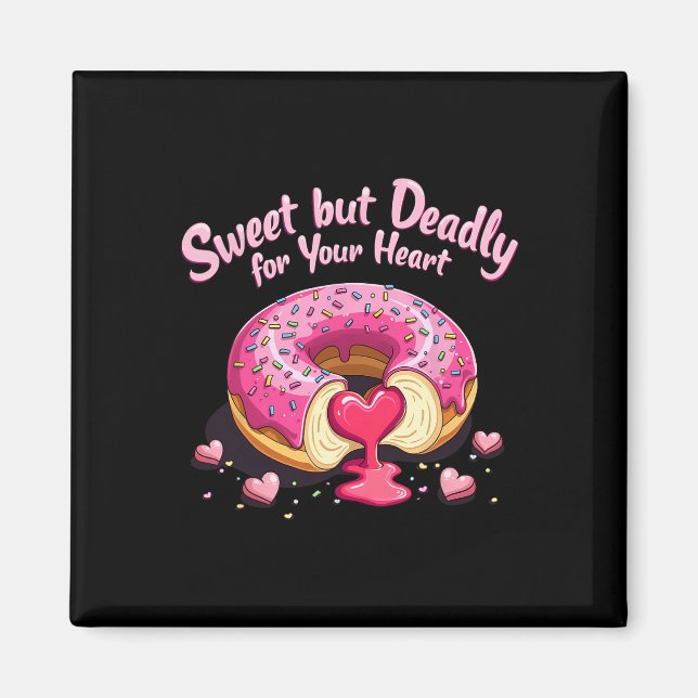 Imán Valentine Romántica, Dulce Pero Mortal. Donut He (Frente)