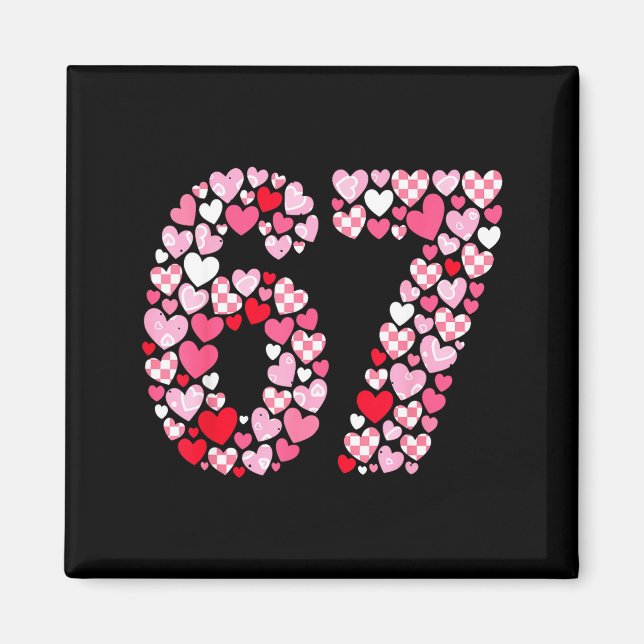 Imán Valentine’s Day 67 Hearts Romantic Funny Six Seven (Frente)