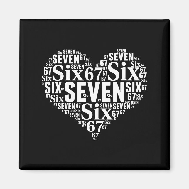 Imán Valentine’s Day 67 Meme 67th Birthday 6 7 Valentin (Frente)