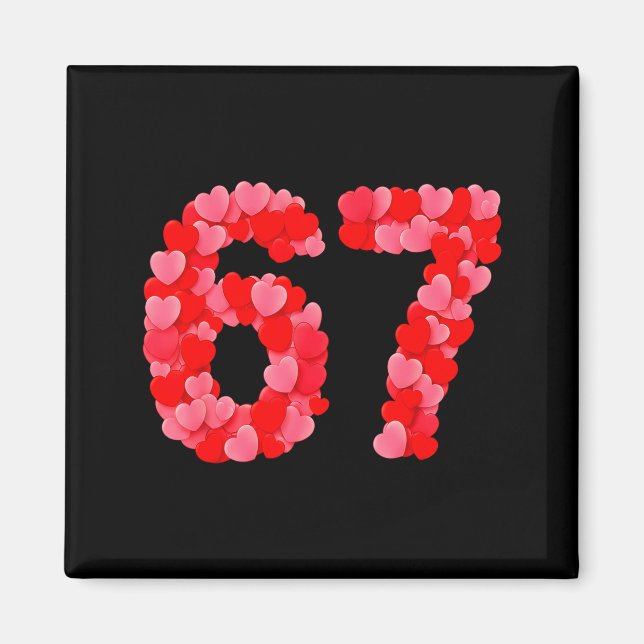 Imán Valentine’s Day 67 Meme Funny Six Seven 6 7 Valent (Frente)