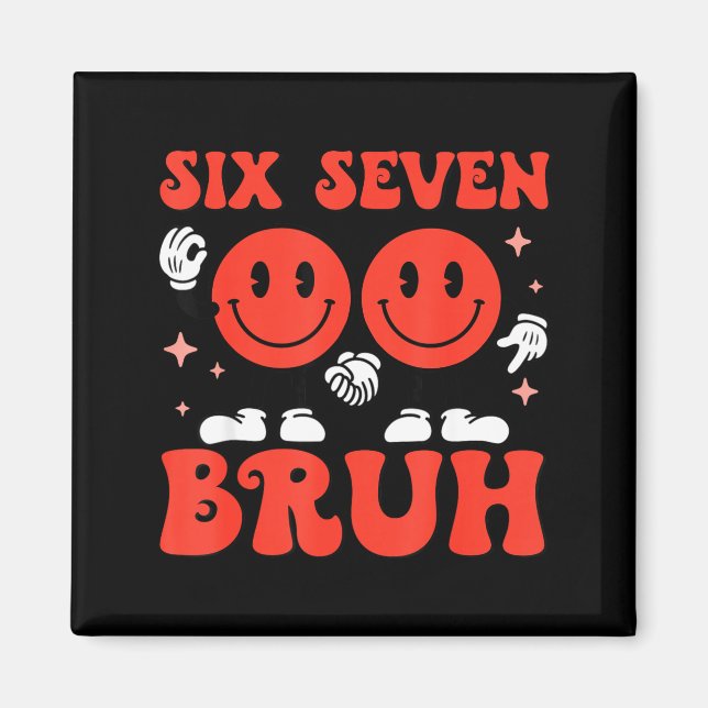 Imán Valentine’s Day Funny 67 Meme Six Seven 6 7 Valent (Frente)