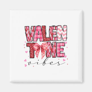 Imán Valentine Vibes Valentines Day Pink Bow Girl Women