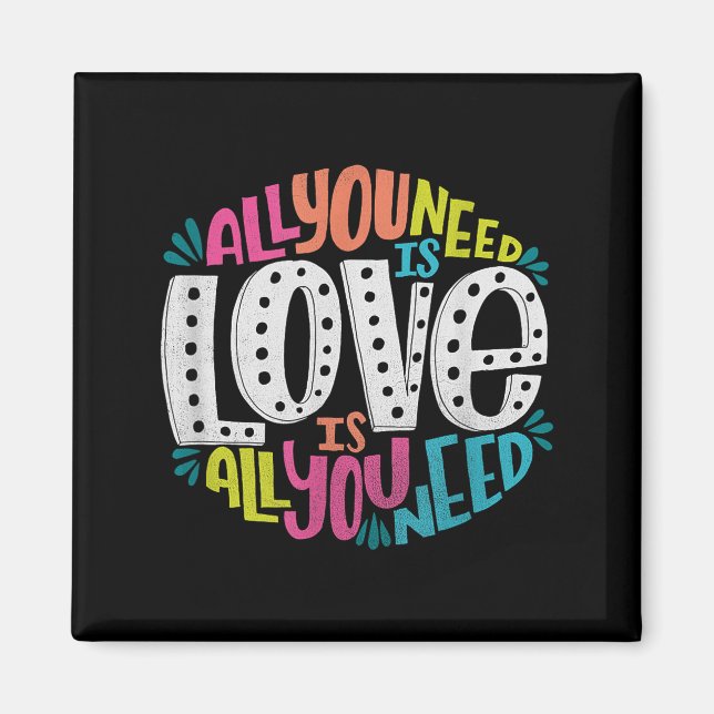 Imán Valentine's Day Product - All You Need Is Love  (Frente)