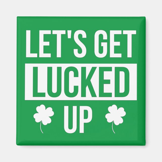 Imán Vamos a dejarnos engañar por el Día de San Patrici (Frente)
