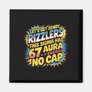 Imán Vamos a Enviar Rizzlers 67 Aura Diseño de Meme