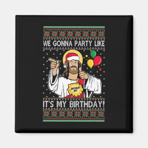 Imán Vamos a ser Fiestas como si fuera mi cumpleaños Je