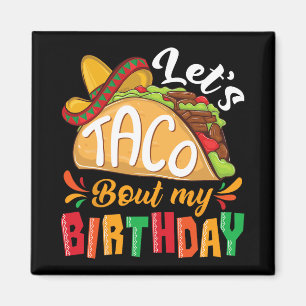 Imán Vamos a Taca Acerca De Mi Cumpleaños Chicos Mexica