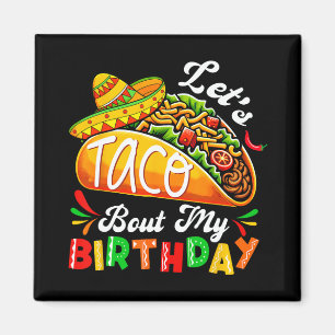 Imán Vamos a Taca Acerca De Mi Cumpleaños Nacido En Cin