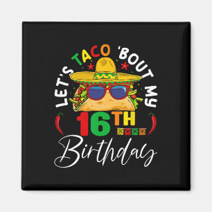 Imán Vamos a Taco Sobre Mis 16 Cumpleaños México 5 De M