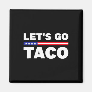 Imán Vamos a Taco Trump a sacar siempre la tontería gra