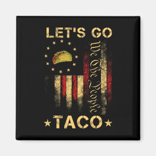 Imán Vamos Camiseta De Taco Divertida Vamos Taco 1