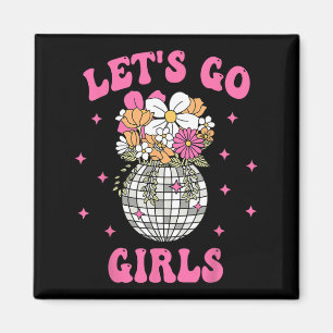 Imán Vamos Chicas equipo Bride Floral Disco Bachelorett