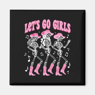 Imán Vamos Chicas Skeleton Cowgirls Dancing Disco Byc