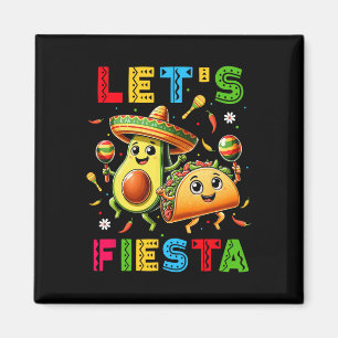 Imán Vamos Fiesta Taco Aguacate Divertido Cinco De Mayo