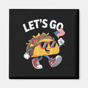 Imán Vamos Taco Divertido Trump Pollo